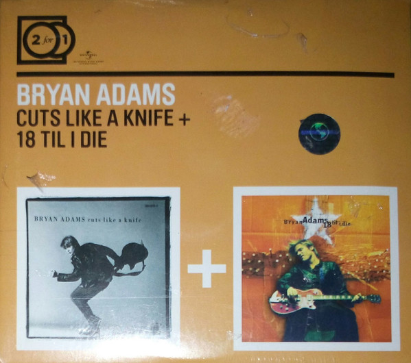 Cuts Like a Knife + 18 Till I Die