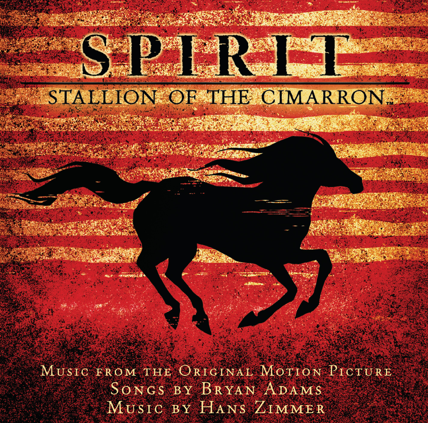Spirit: Stallion of the Cimarron: Music From the Original Motion Picture