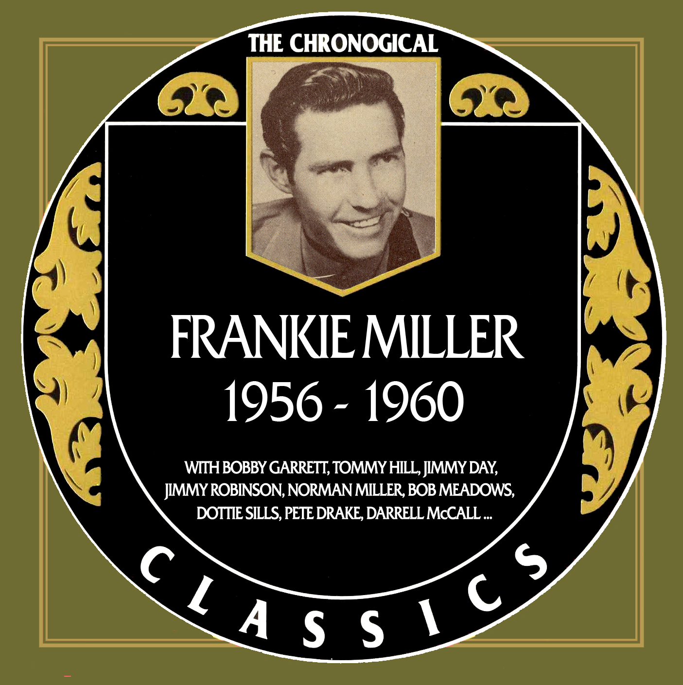 The Chronogical Classics: Frankie Miller 1956-1960