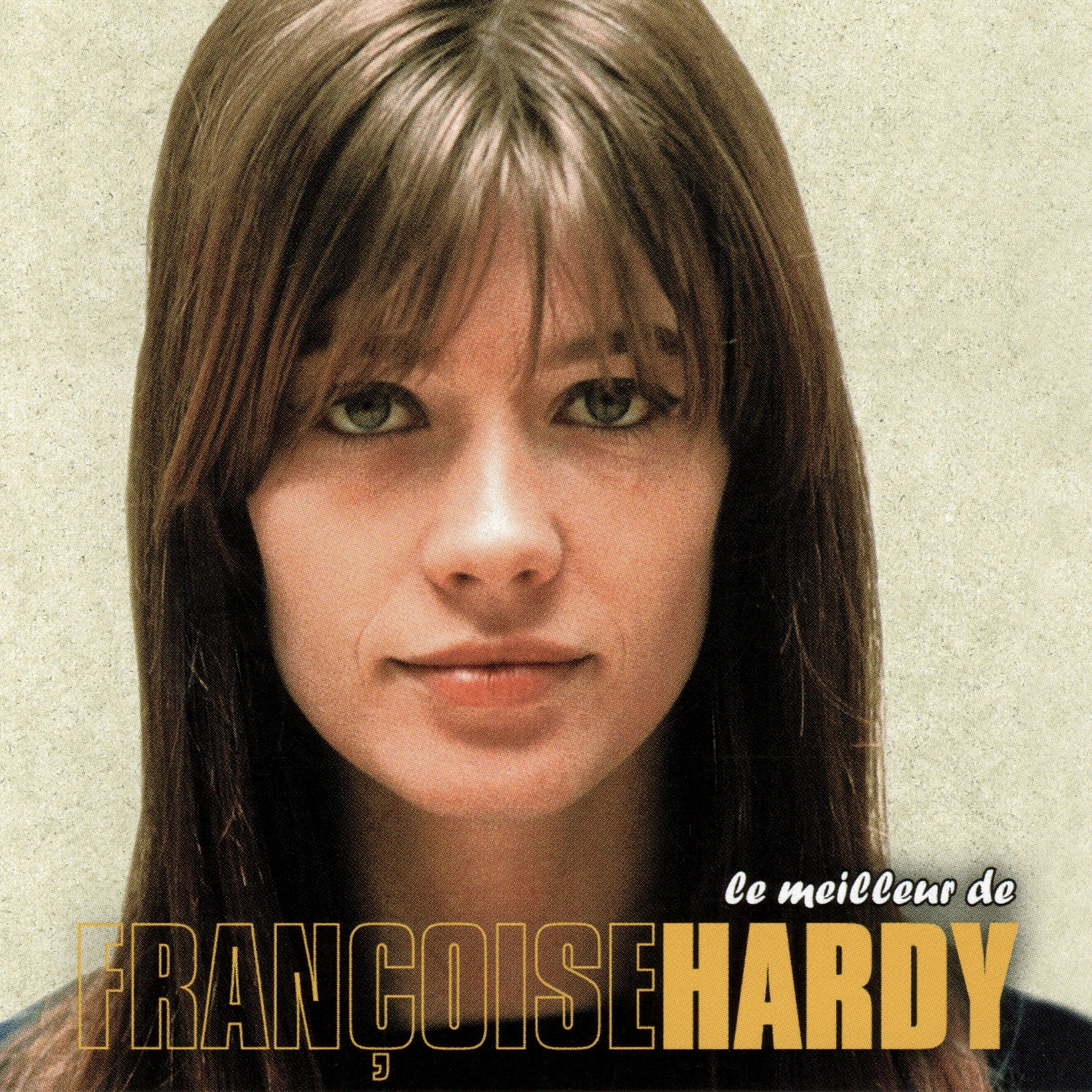 Le Meilleur de Françoise Hardy