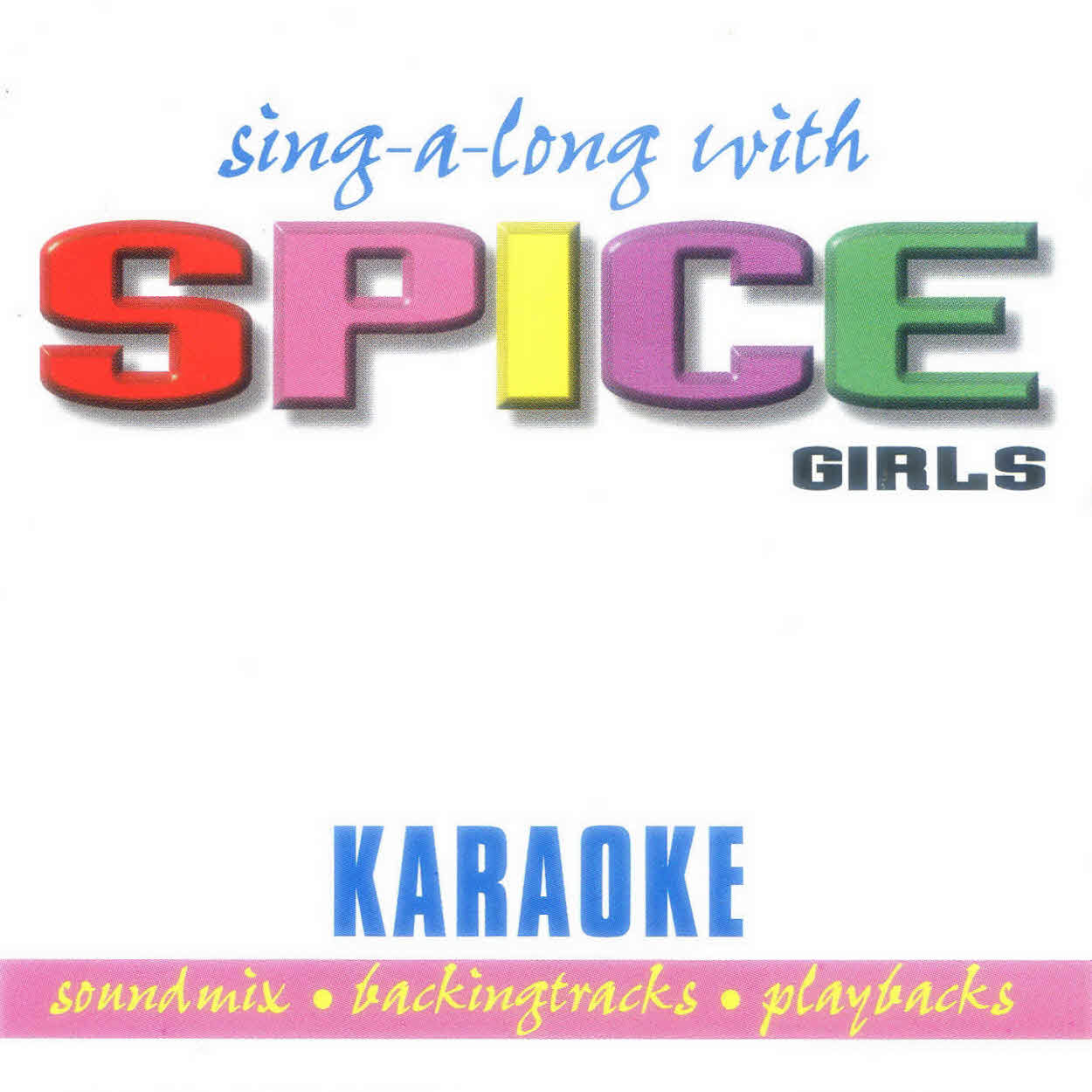 Sing-A-Long With Spice Girls (Karaoke)