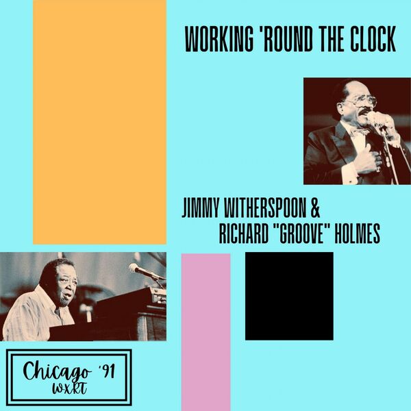 Working 'Round The Clock (Live Chicago '91)