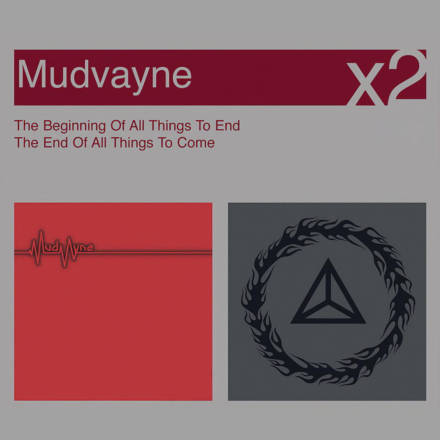 The Beginning of All Things to End / The End of All Things to Come