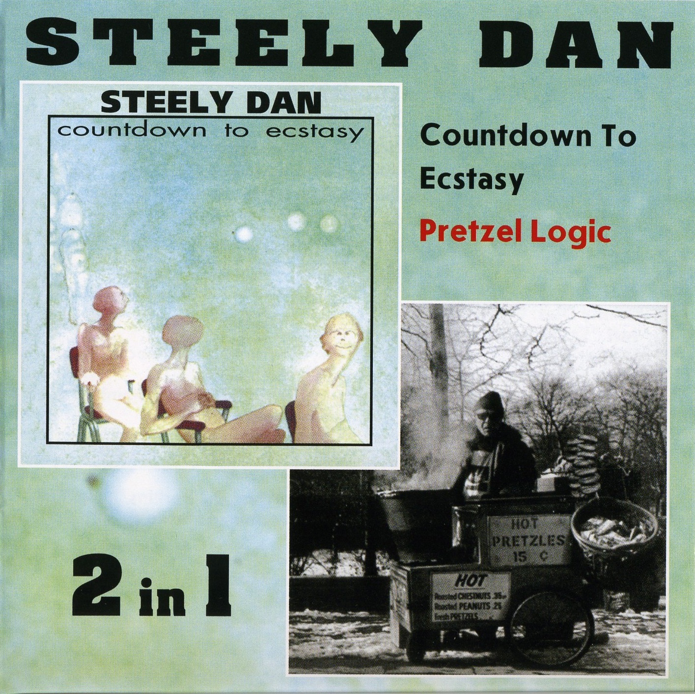 Countdown to Ecstasy / Pretzel Logic
