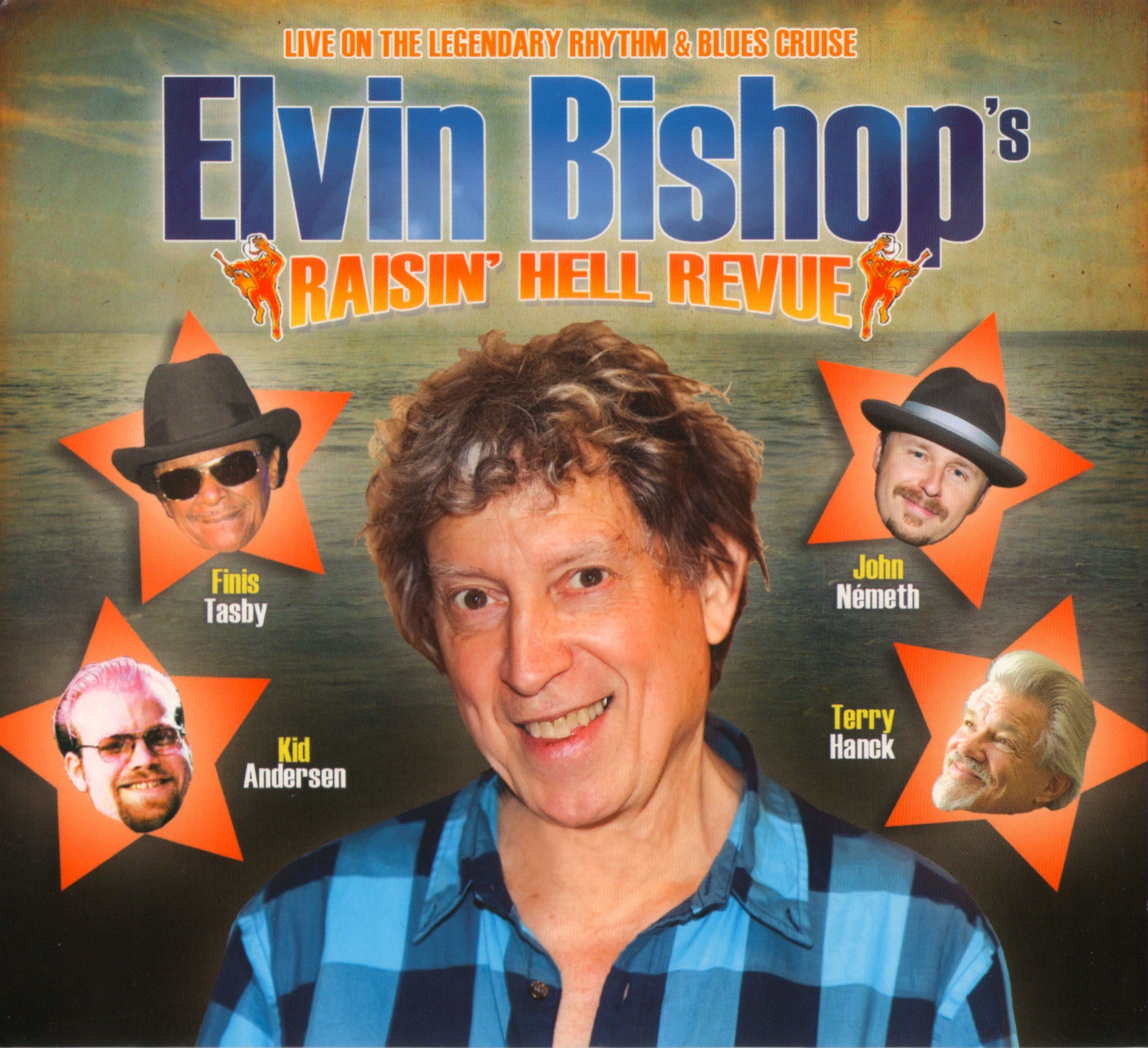 Elvin Bishop's Raisin' Hell Revue