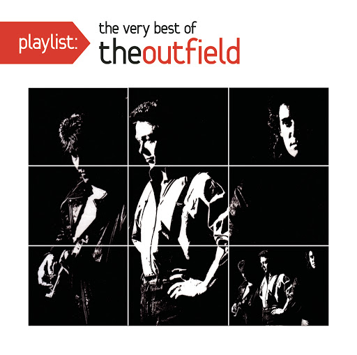 Playlist: The Very Best of The Outfield
