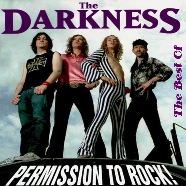 Permission to Rock!: The Best of the Darkness