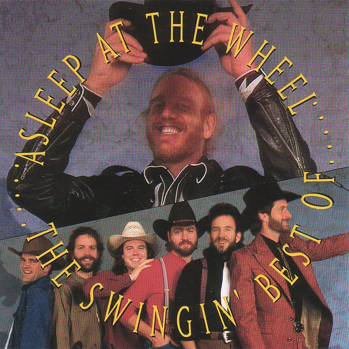 The Swingin’ Best of Asleep at the Wheel
