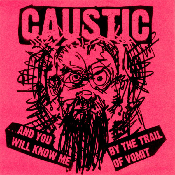 …And You Will Know Me by the Trail of Vomit