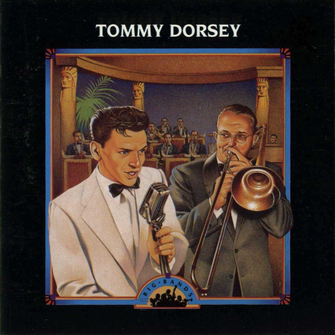Big Bands: Tommy Dorsey