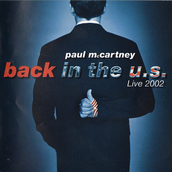 Back in the U.S. Live 2002