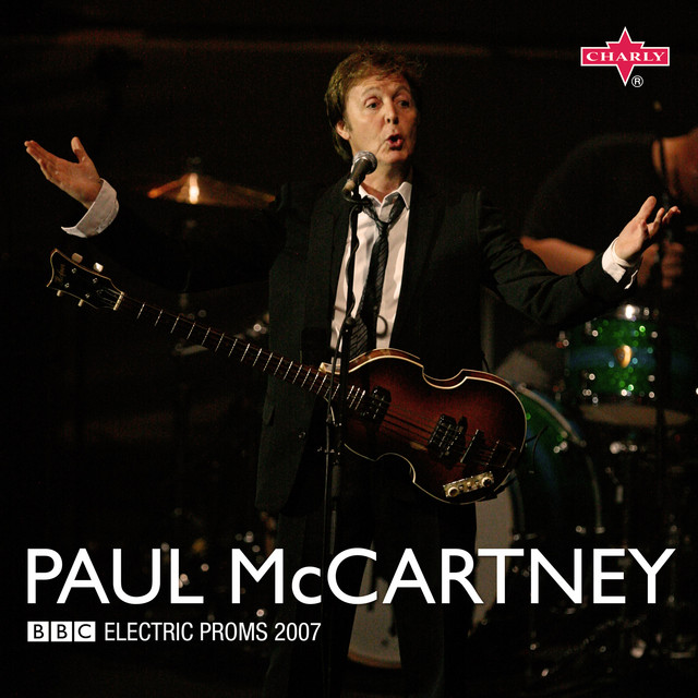 BBC Electric Proms 2007: Paul McCartney