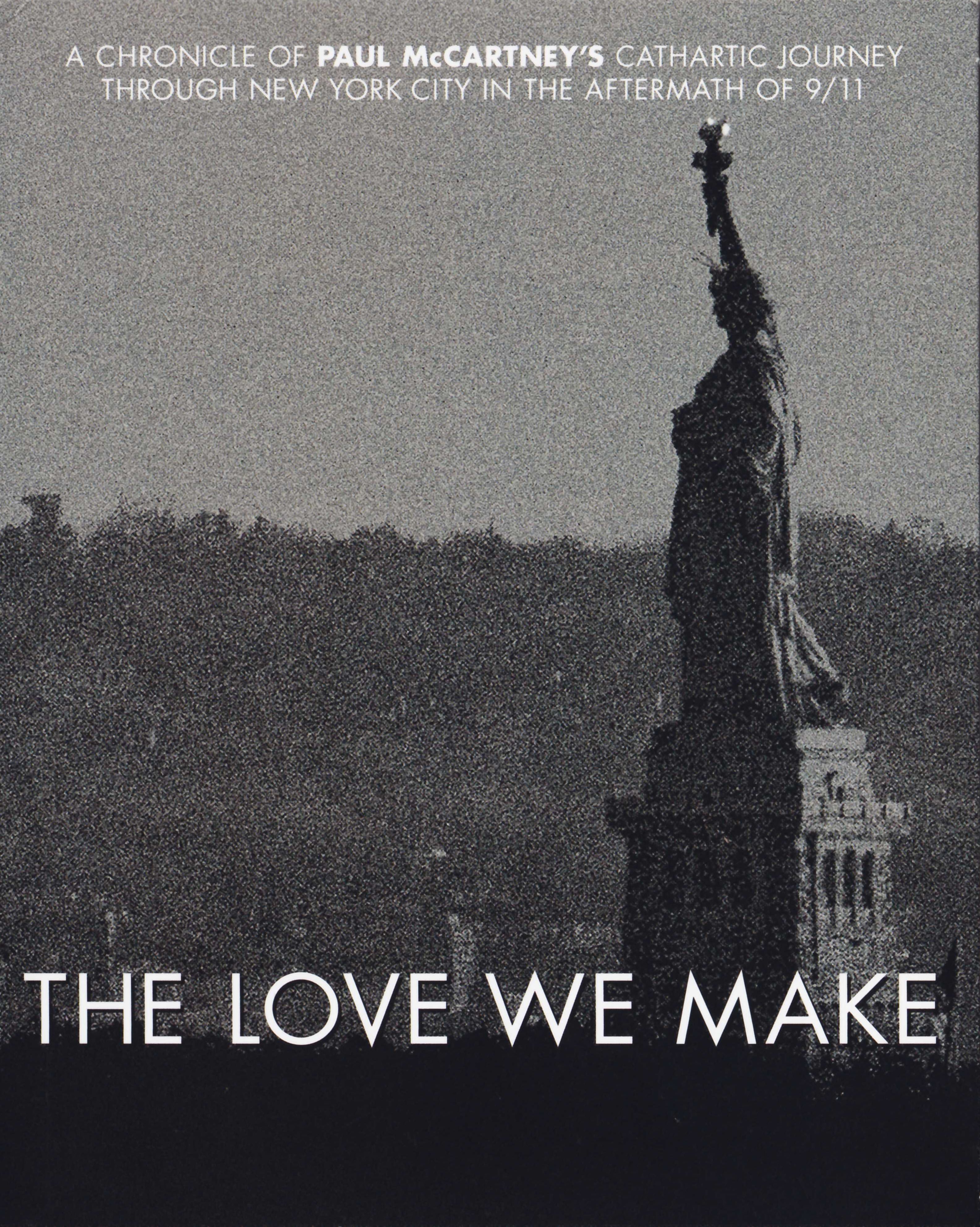 The Love We Make