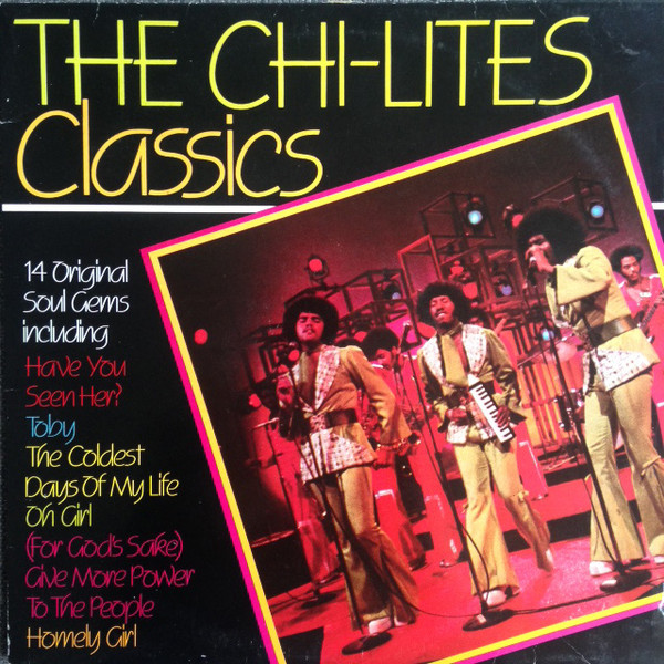 Chi-Lites Classics