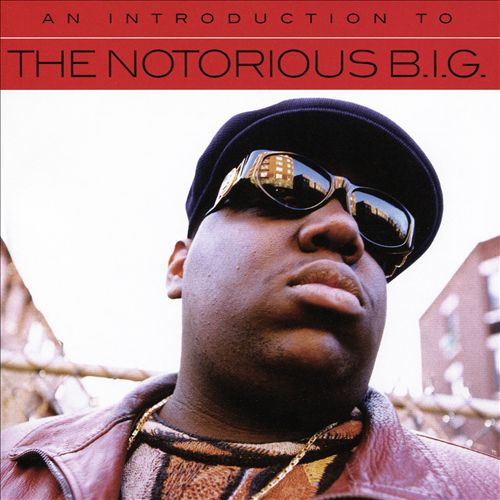 An Introduction to The Notorious B.I.G.