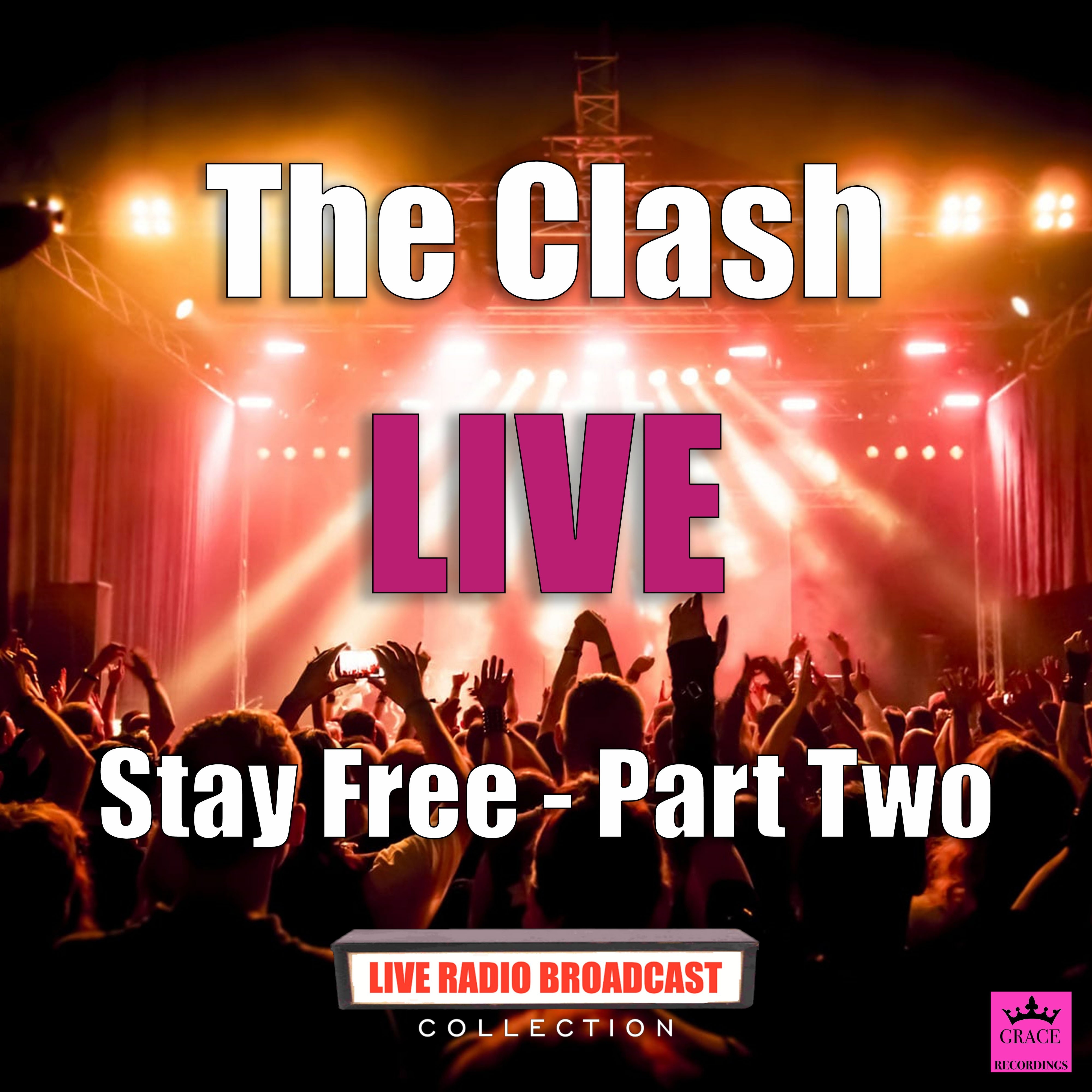 Stay Free – Part Two