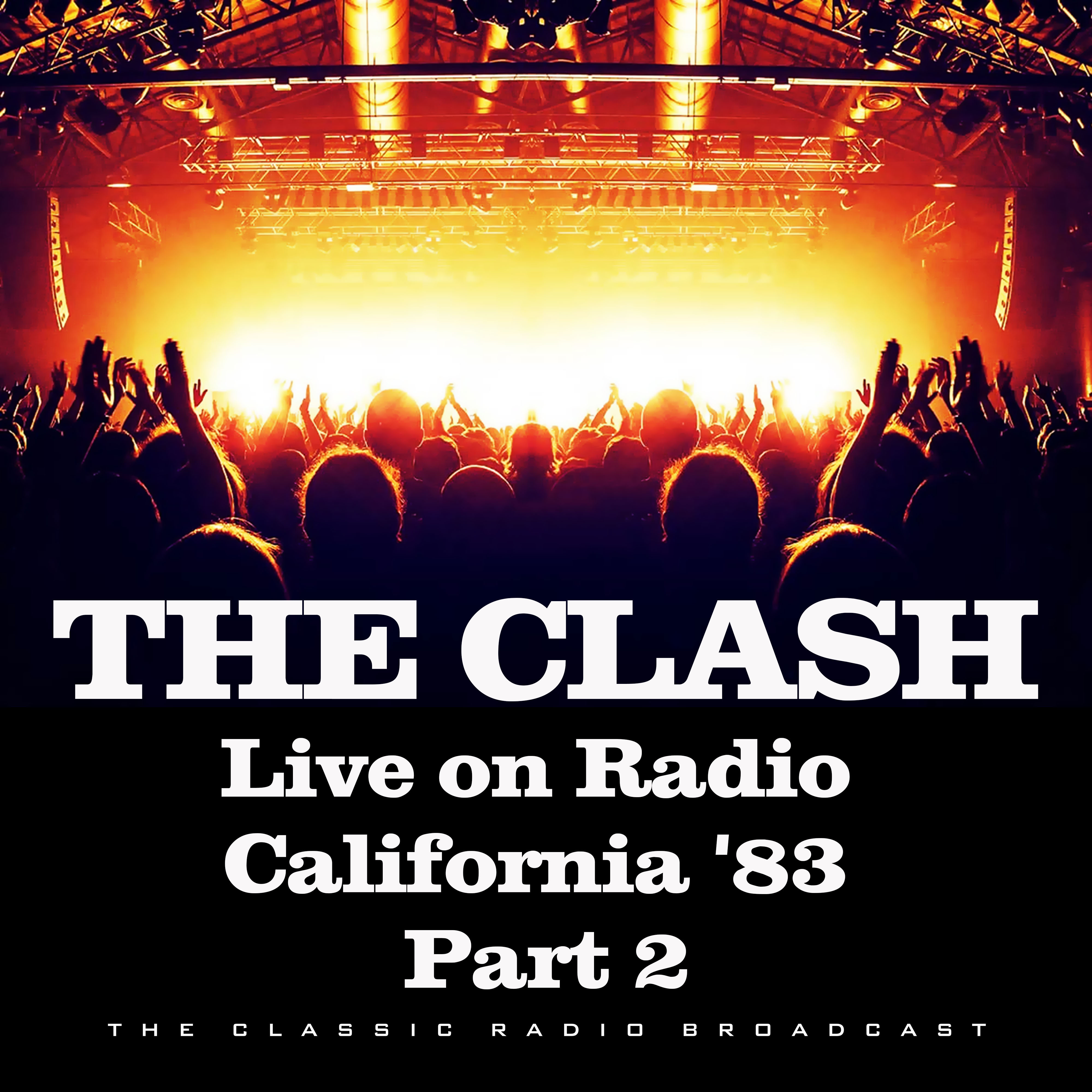 Live on Radio California ’83, Part 2