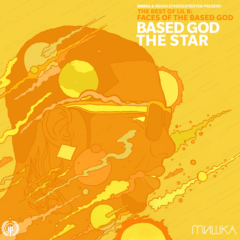 Faces of Lil B, Volume 1: Based God the Star