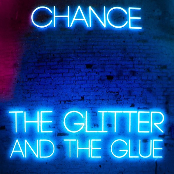 The Glitter and The Glue