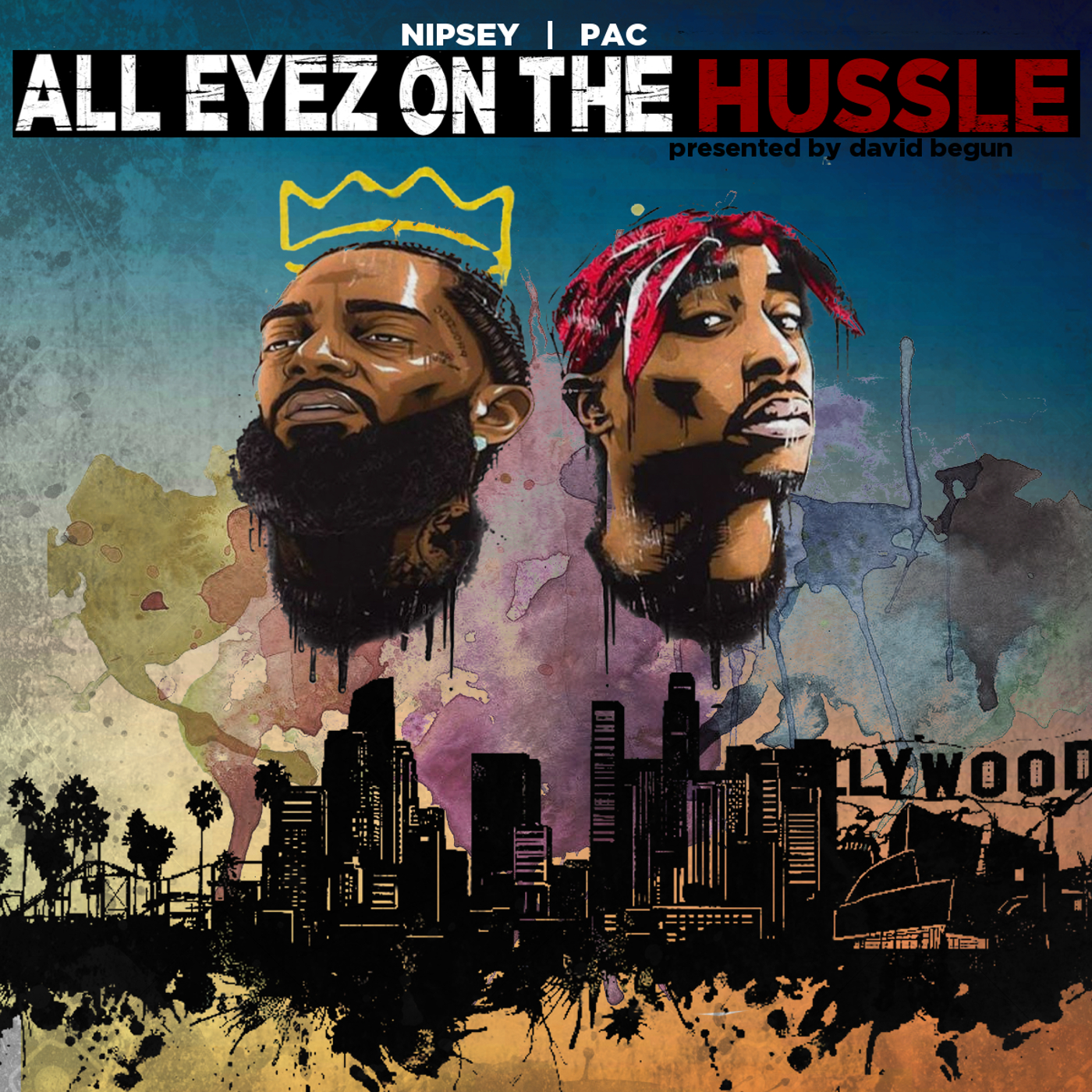 All Eyez on the Hussle