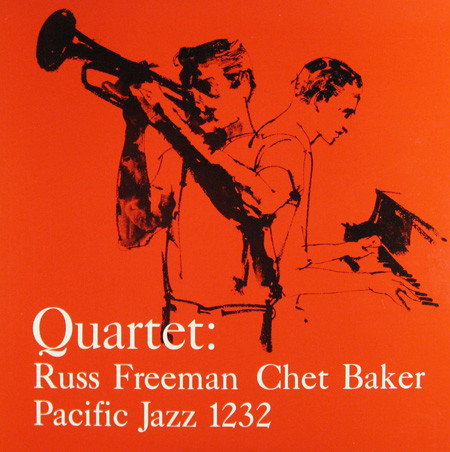 Quartet: Russ Freeman Chet Baker