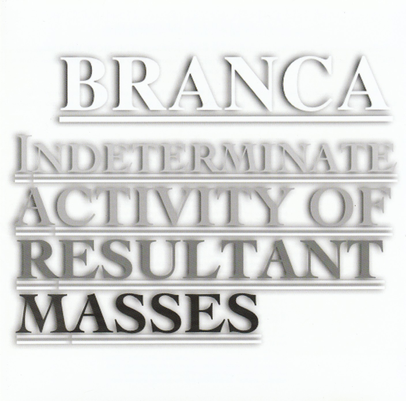 Indeterminate Activity of Resultant Masses