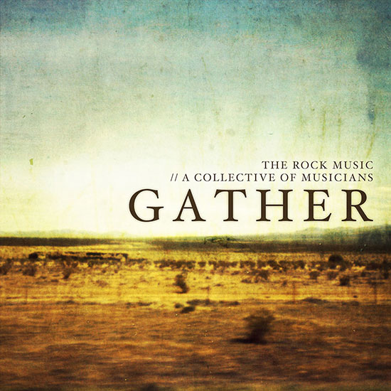 Gather