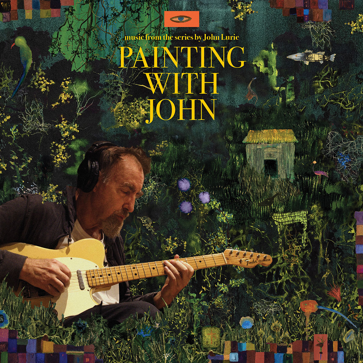 Painting With John: Music From the Series by John Lurie