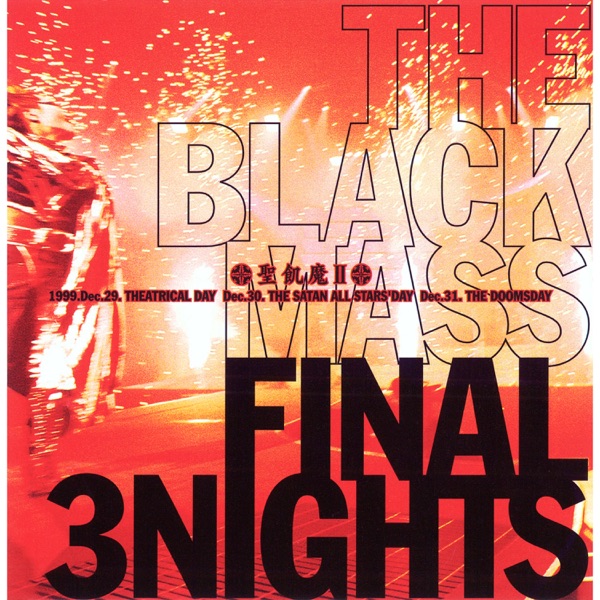 THE BLACK MASS FINAL 3 NIGHTS
