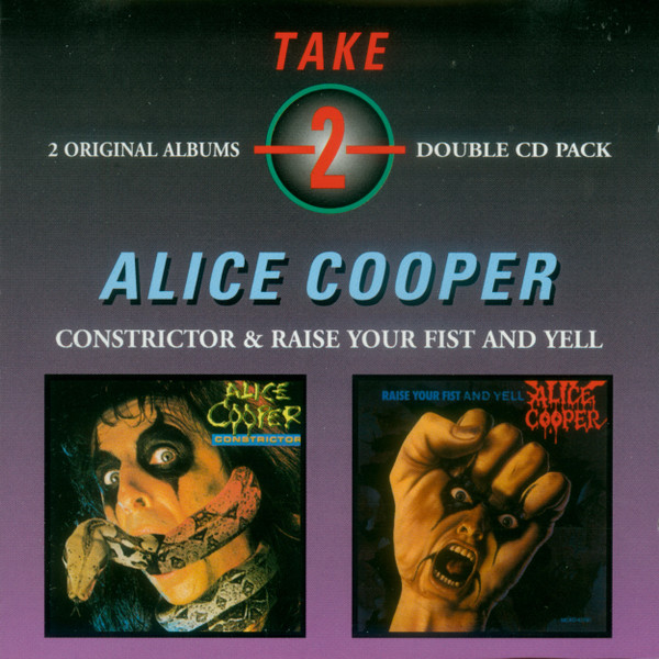 Constrictor / Raise Your Fist and Yell