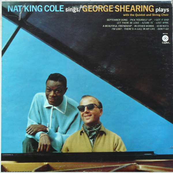 Nat King Cole Sings / George Shearing Plays