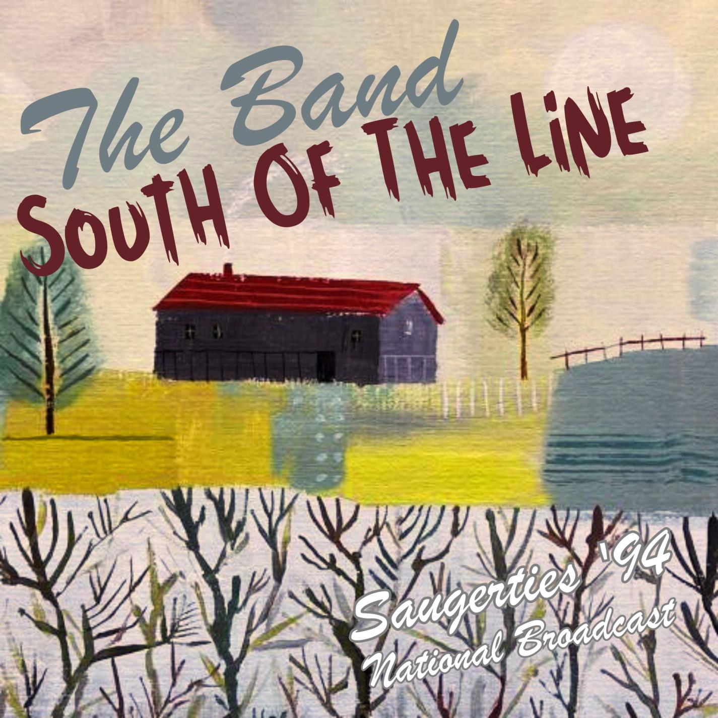 South of the Line: Saugerties ’94