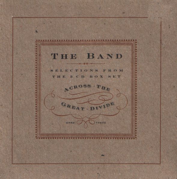 Selections From The 3 CD Box Set “Across The Great Divide”