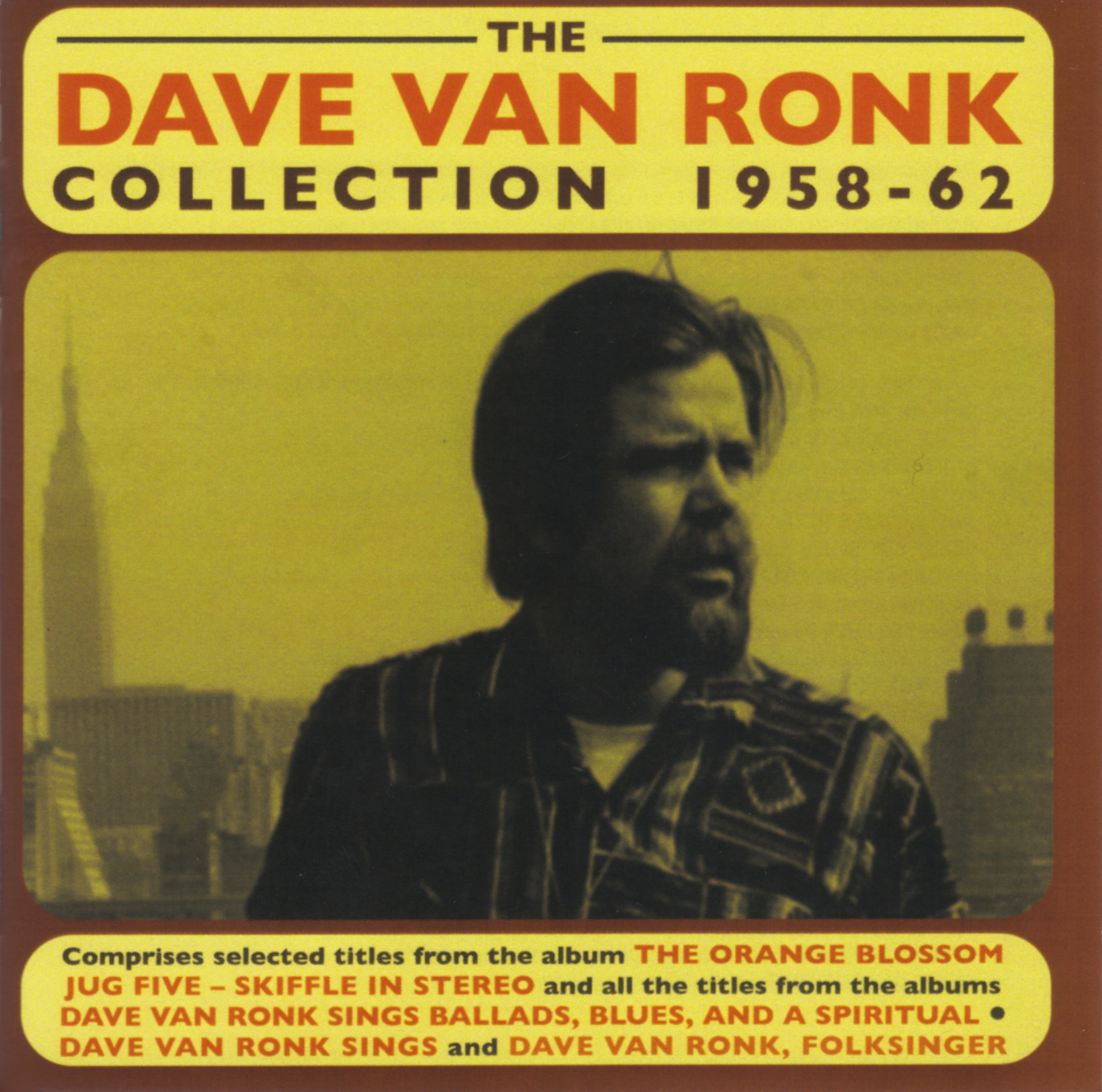 The Dave Van Ronk Collection: 1958-62