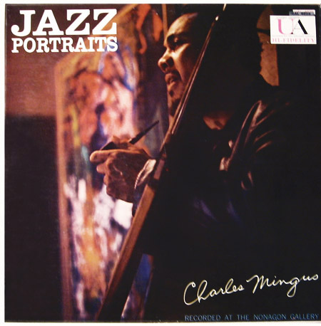 Jazz Portraits: Mingus in Wonderland
