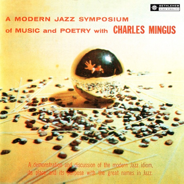 A Modern Jazz Symposium of Music and Poetry With Charles Mingus