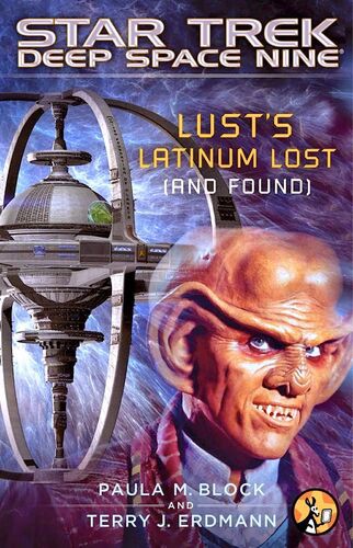 Star Trek: Deep Space Nine: Lust's Latinum Lost