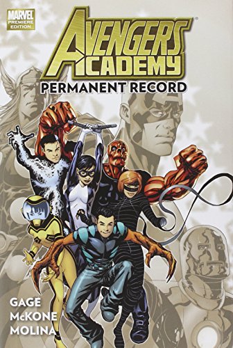 Avengers Academy, Vol. 1: Permanent Record
