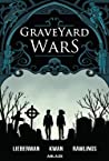 Graveyard Wars