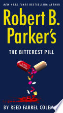 Robert B. Parker's The Bitterest Pill