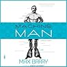 Machine Man