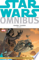 Cover of Star Wars Omnibus: Dark Times, Vol. 1