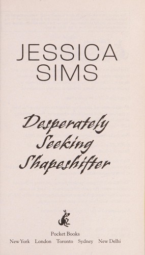 Desperately seeking shapeshifter