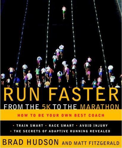 Run Faster from the 5k to the Marathon