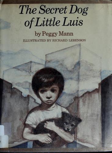 The Secret Dog of Little Luis