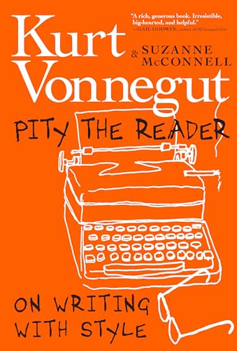 Cover of Pity the Reader: On Writing With Style