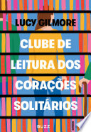 Clube de leitura dos coracoes solitarios