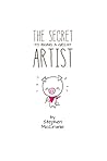 The Secret To Being A Great Artist