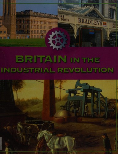 Cover of Britain in the Industrial Revolution