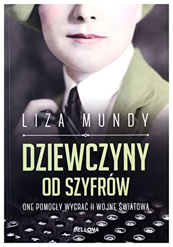 Dziewczyny od szyfrow. One pomogly wygrac II wojne